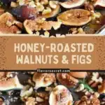 honey roasted walnuts figs 2026 03 15 232222 512x1024 1