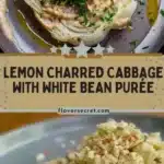 lemon charred cabbage with white bean puree 2026 03 15 232210 512x1024 1