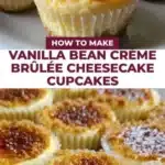vanilla bean creme brulee cheesecake cupcakes 2026 03 15 232258 512x1024 1